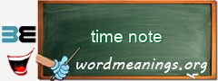 WordMeaning blackboard for time note